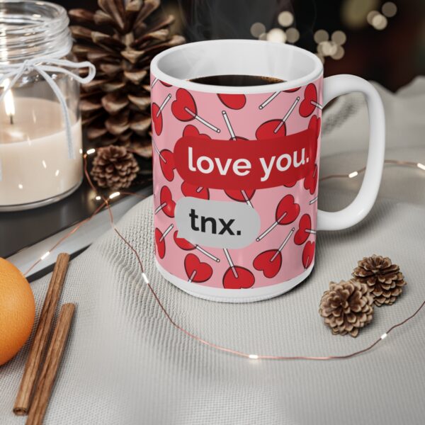 Love You Valentine’s Day – Ceramic Mugs, 11oz, 15oz