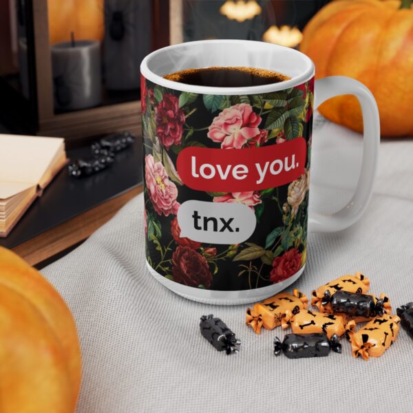 Love You Thanks – Ceramic Mugs, 11oz, 15oz