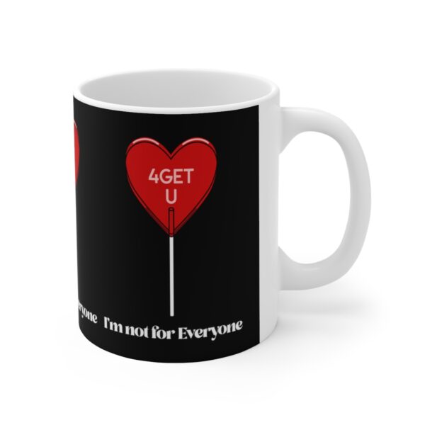 Forget You Anti Valentine’s Day Sarcastic Lollipop – black – Ceramic Mugs, 11oz, 15oz