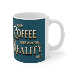May Your Coffee Kick in Before Reality Does Badge Reel, Coffee